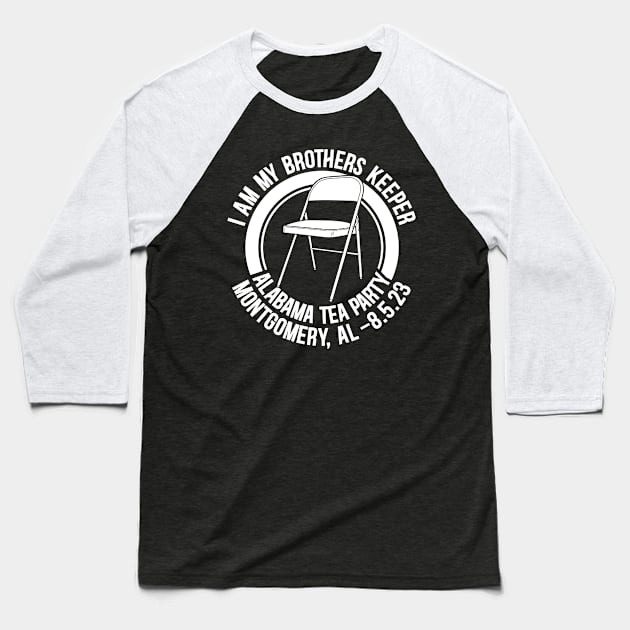 I Am My Brothers Keeper, Montgomery Brawl, Alabama Tea Party Baseball T-Shirt by RetroPrideArts